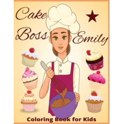 Cake Boss Emily "Colorful Confections Cake Boss Coloring Adventure!", Paperback