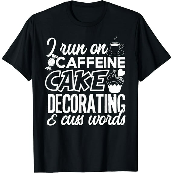 Cake Decorator Shirt - Cake Decorator Gifts T-Shirt