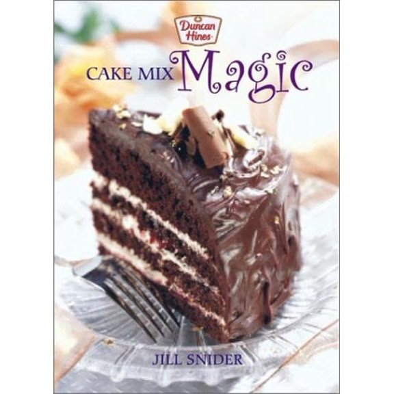 Cake Mix Magic (Paperback) by Jill Snider