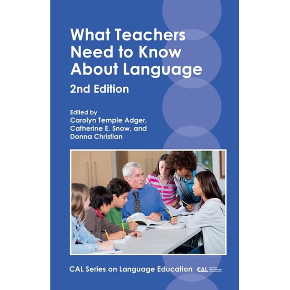 Cal Language Education What Teachers Need to Know about Language, Book 2, (Paperback)