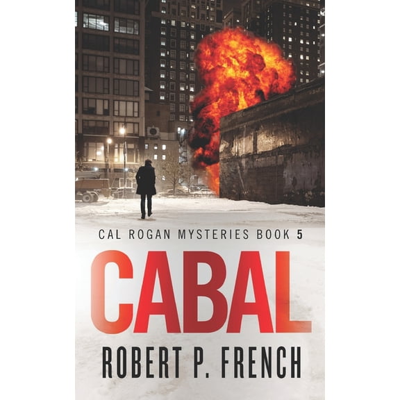 Cal Rogan Mysteries: Cabal (Paperback)