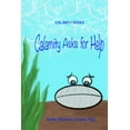 thumbnail image 1 of Calamity: Calamity Asks for Help: Calamity Series (Paperback), 1 of 1