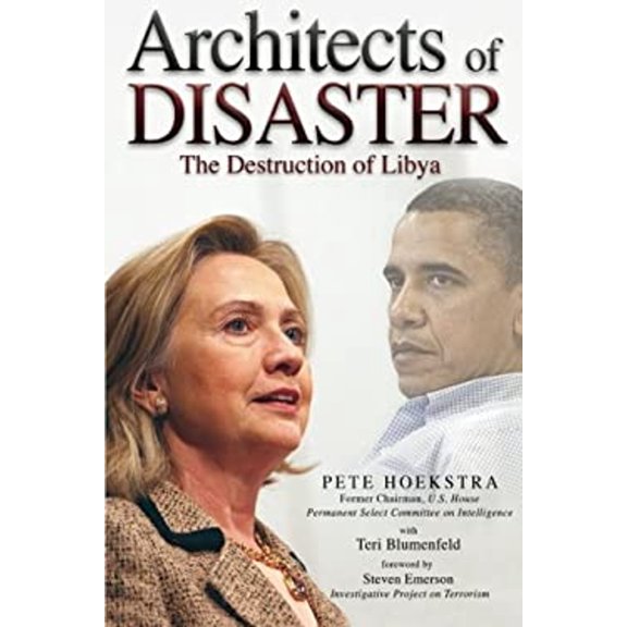 Pre-Owned Architects of Disaster: The Destruction of Libya (Paperback) 0692438955 9780692438954