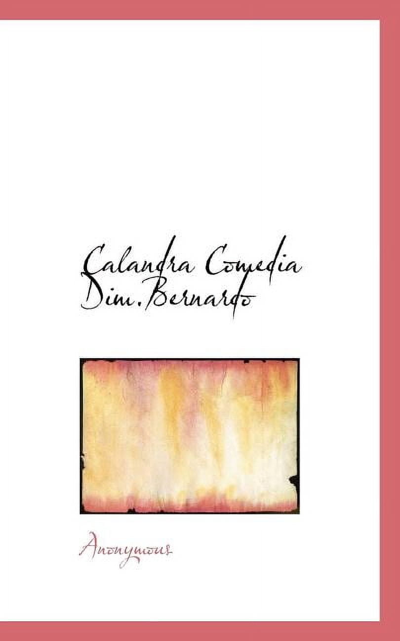 Calandra Comedia Dim.Bernardo (Paperback)