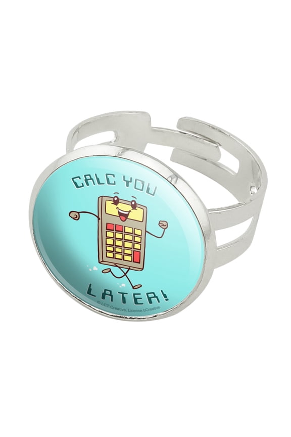 Calc You Later Catch Calculator Funny Humor Silver Plated Adjustable Novelty Ring