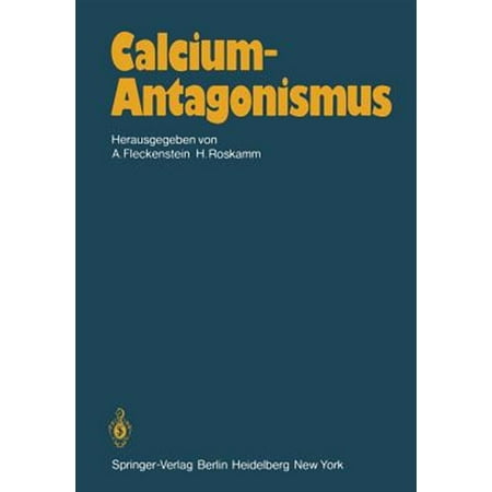 Calcium-Antagonismus (Paperback)