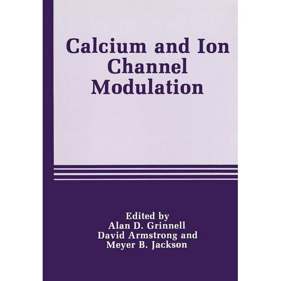 Calcium and Ion Channel Modulation, (Paperback)