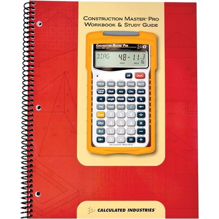 Calculated Industries 2140 Construction Master Pro Workbook and Study Guide | 4 Comprehensive Sections | Site Development | Footings, Slabs, Walls | Framing | Finishing |Practice Problems, Answers