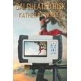thumbnail image 1 of Calculated Risk (Paperback), 1 of 1