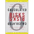 thumbnail image 1 of Calculated Risks: How to Know When Numbers Deceive You, (Paperback), 1 of 1