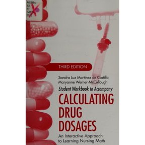 Pre-Owned Calculating Drug Dosages: An Interactive Approach to Learning Nursing Math (Paperback) 0803624972 9780803624979