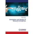 thumbnail image 1 of Calculation and Design of Network Enterprises, (Paperback), 1 of 1