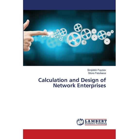 Calculation and Design of Network Enterprises, (Paperback)