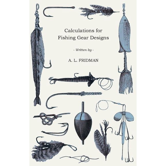 Calculations for Fishing Gear Designs (Paperback)