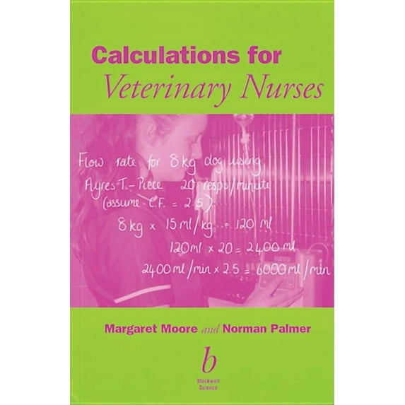 Calculations for Veterinary Nurses (Paperback)