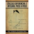 thumbnail image 1 of Calculo Diferencial E Integral Paso a Paso (Paperback), 1 of 1