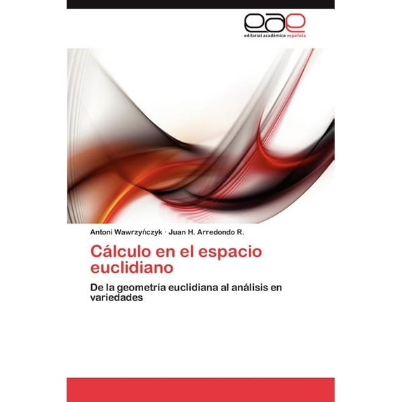 Calculo En El Espacio Euclidiano (Paperback)
