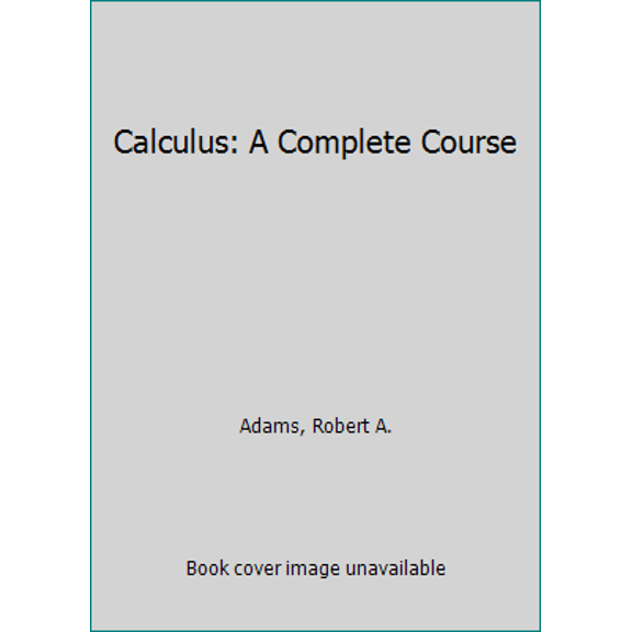 Pre-Owned Calculus: A Complete Course (5th Edition) (Hardcover) 0201791315