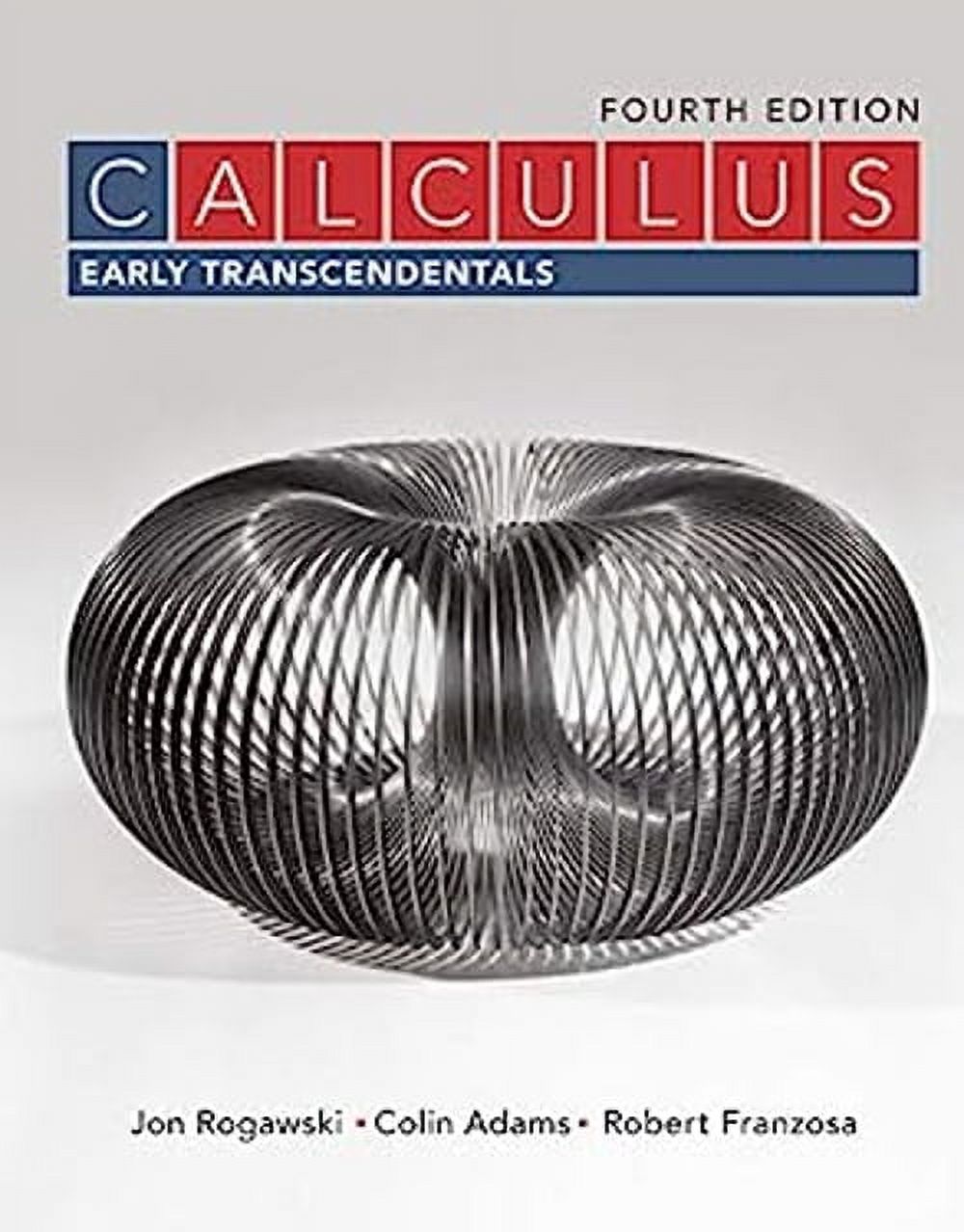 Pre-Owned Calculus : Early Transcendentals, Hardcover by Rogawski, Jon; Adams, Colin; Franzosa, Robert, ISBN 1319050743, ISBN-13 9781319050740
