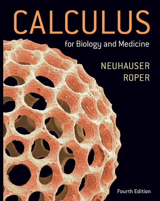 Pre-Owned Calculus for Biology and Medicine (Hardcover) 0134070046 9780134070049