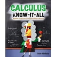 thumbnail image 1 of Pre-Owned Calculus Know-It-All: Beginner To Advanced, And Everything In Between (ELECTRONICS) Paperback, 1 of 1