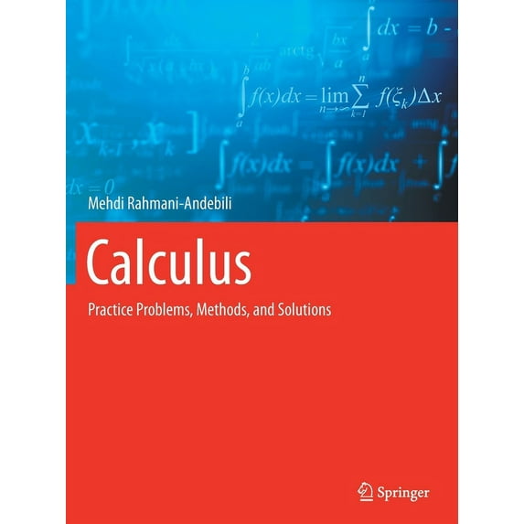 Calculus: Practice Problems, Methods, and Solutions (Paperback)