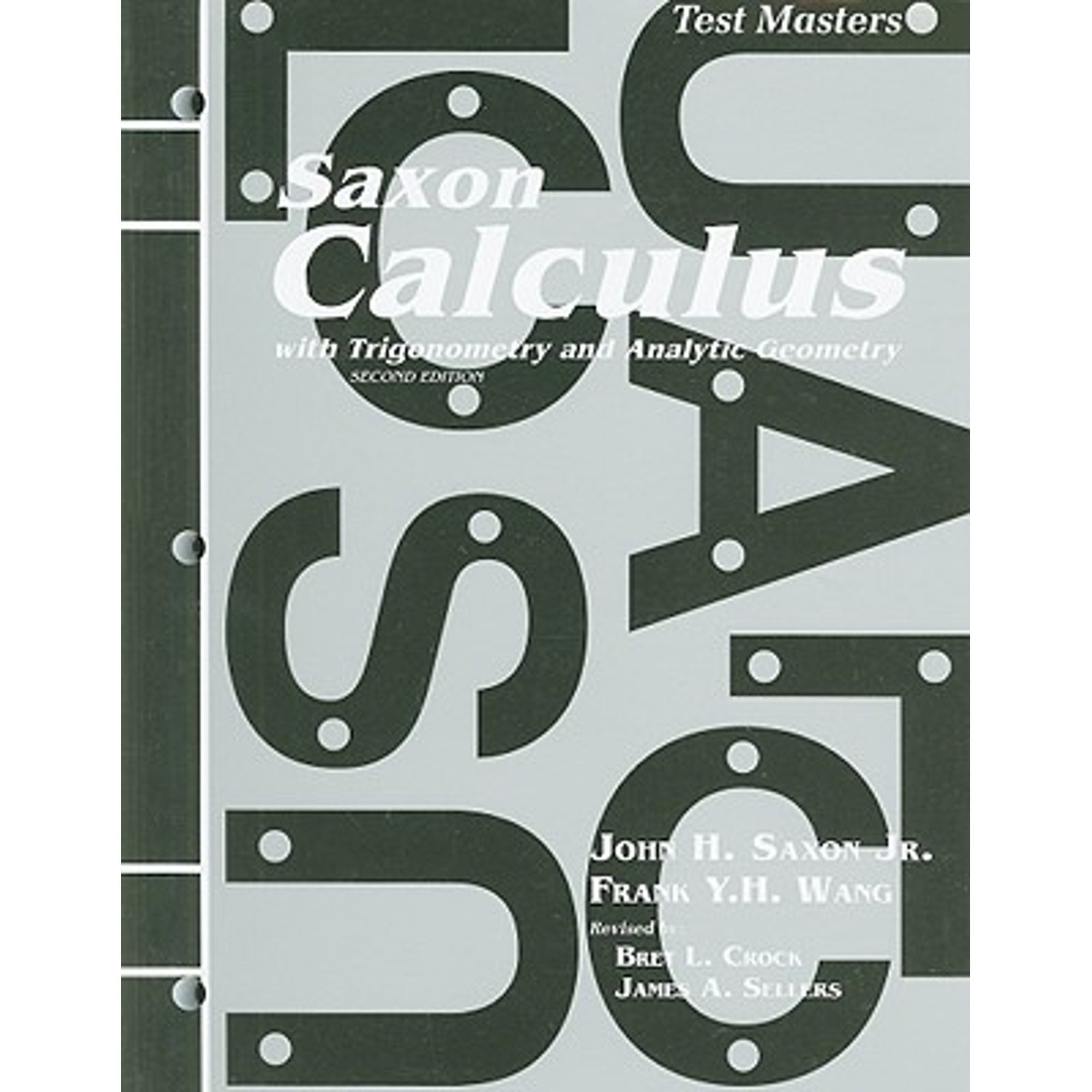 Pre-Owned Calculus Test Masters (Paperback 9781565771475) by Saxon Publishers (Creator)