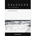 thumbnail image 1 of Pre-Owned Calculus: The Elements (Hardcover) 9810249039 9789810249038, 1 of 1