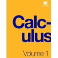 thumbnail image 1 of Pre-Owned Calculus Volume 1 by OpenStax (Official Print Version, hardcover, full color) (Hardcover) 193816802X 9781938168024, 1 of 1