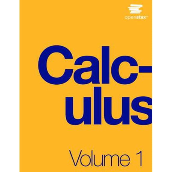 Pre-Owned Calculus Volume 1 by OpenStax (Official Print Version, hardcover, full color) (Hardcover) 193816802X 9781938168024