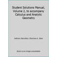 thumbnail image 1 of Pre-Owned Student Solutions Manual, Volume 2, to accompany Calculus and Analytic Geometry (Paperback) 0070612072 9780070612075, 1 of 1