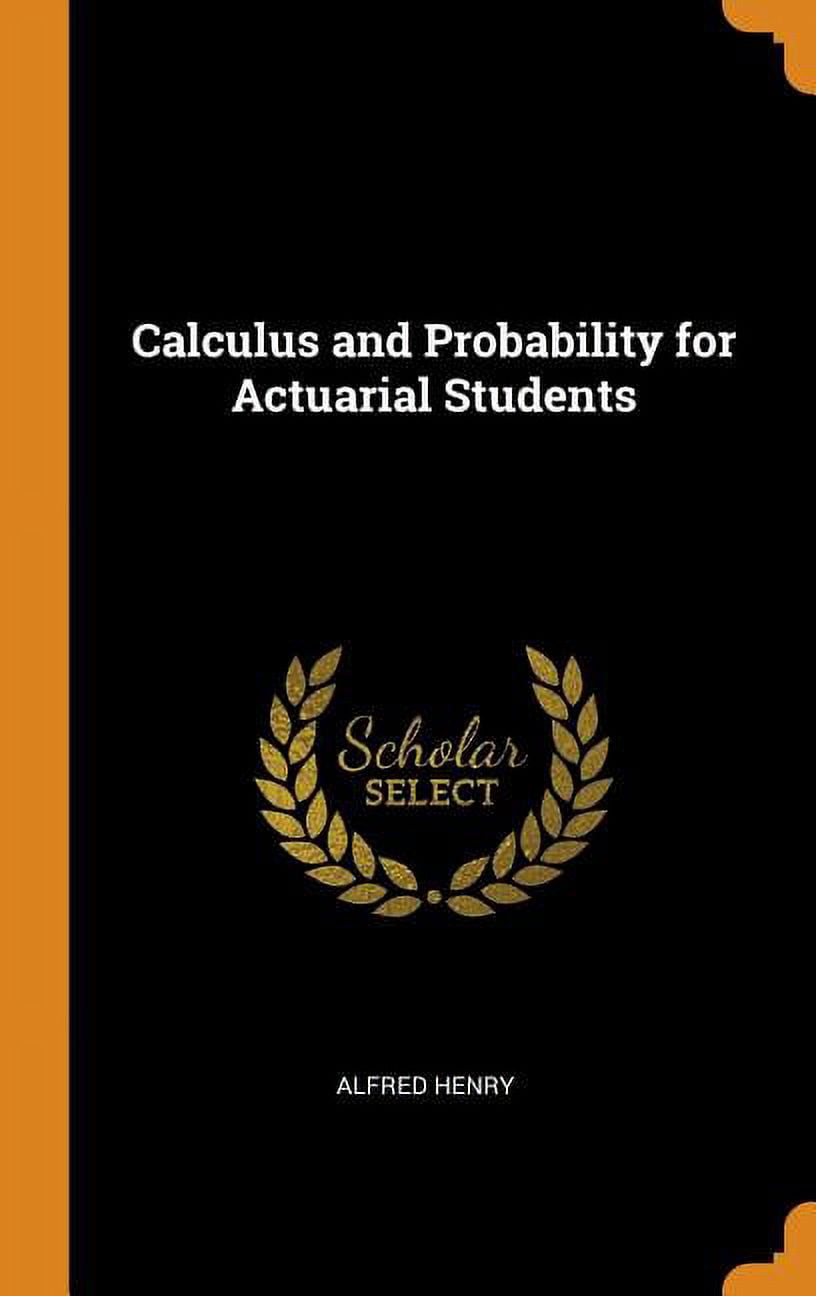 Calculus and Probability for Actuarial Students Hardcover - Walmart.com