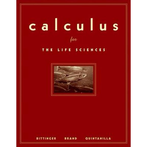 Pre-Owned Calculus for the Life Sciences (Hardcover) 0321279352 9780321279354