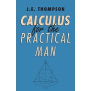 Calculus for the Practical Man, Paperback