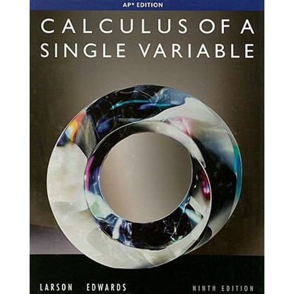 Pre-Owned Calculus of a Single Variable: AP Edition (Hardcover) by Professor Ron Larson, Bruce H Edwards
