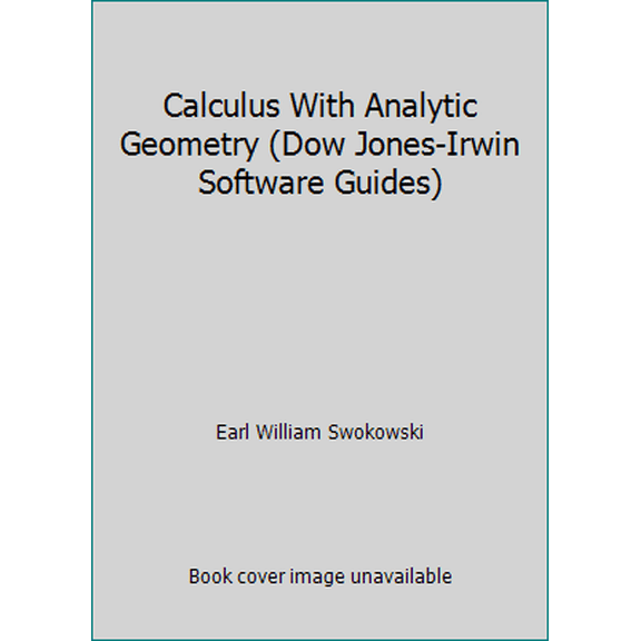 Pre-Owned Calculus With Analytic Geometry (Dow Jones-Irwin Software Guides) (Hardcover) 0871500078 9780871500076