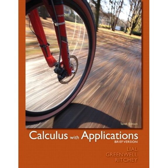 Pre-Owned Calculus with Applications, Brief Version plus MyMathLab/MyStatLab -- Access Card Package (10th Edition)