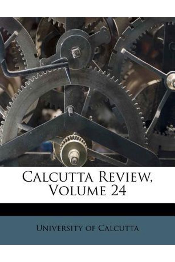 Calcutta Review, Volume 24 Paperback