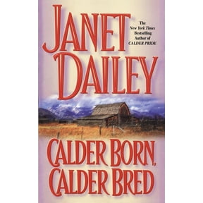 Calder Calder Born, Calder Bred, Book 4, (Paperback)