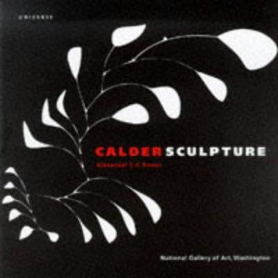 Pre-Owned Calder Sculpture (Hardcover) 0789301342 9780789301345
