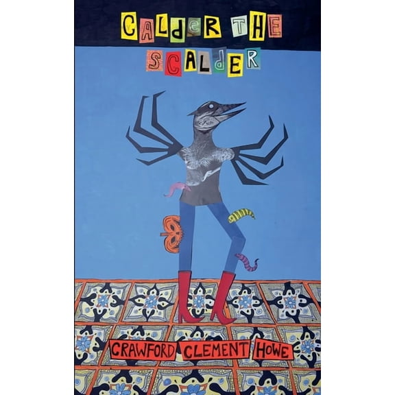 Calder the Scalder, (Paperback)