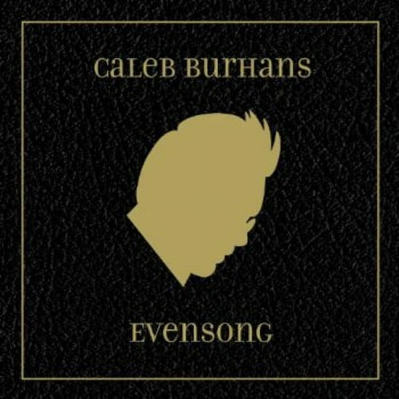 Caleb Burhans - Evensong - Music & Performance - CD