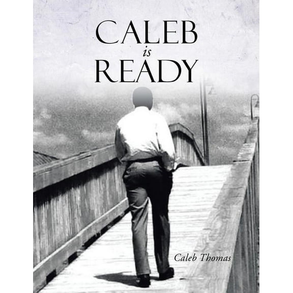 Caleb Is Ready (Paperback)