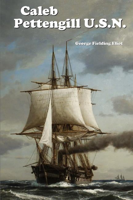 Caleb Pettengill, U.S.N. (Paperback)