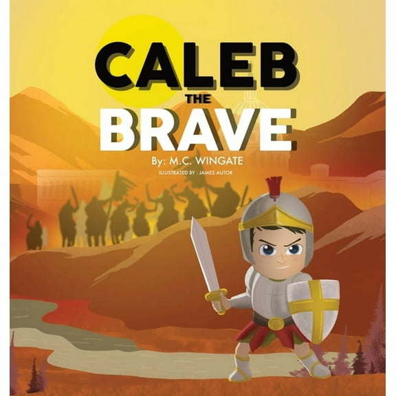 Caleb The Brave, (Hardcover)