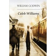 Caleb Williams Or Things as They Are, Paperback