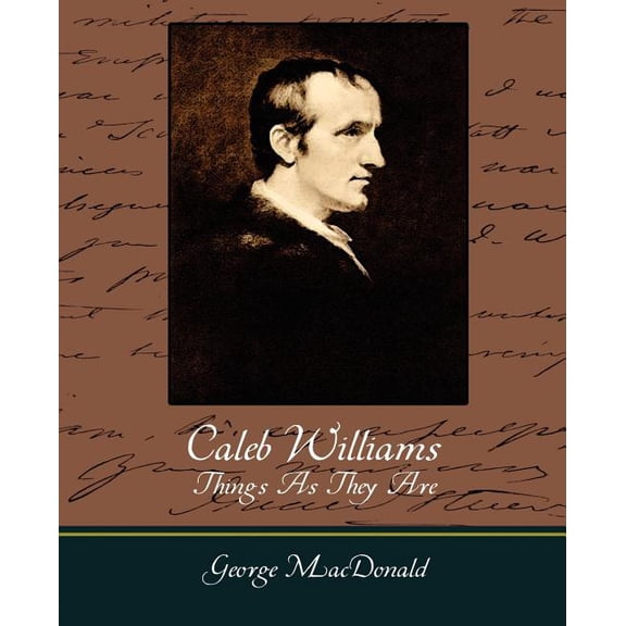 Caleb Williams - Things as They Are (Paperback)