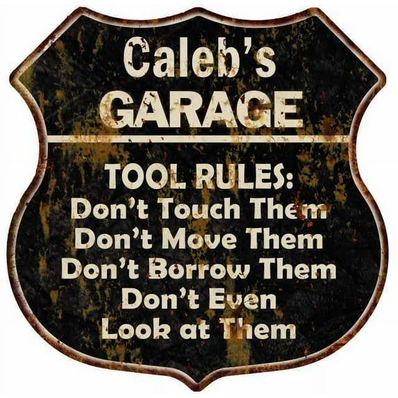 Caleb's Garage Tool Rules Sign Shield Metal Gift 211110003137