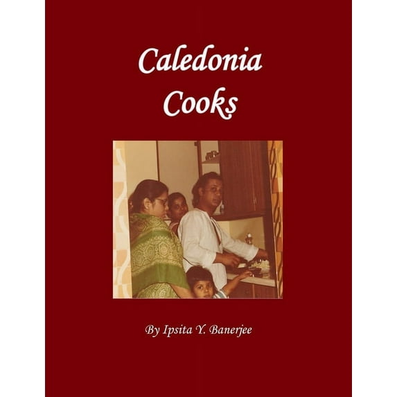 Caledonia Cooks, (Paperback)