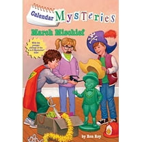 Pre-Owned Calendar Mysteries #3: March Mischief (Paperback) 0375856633 9780375856631